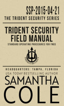 Trident Security Field Manual: Standard Operating Procedures for FNGs