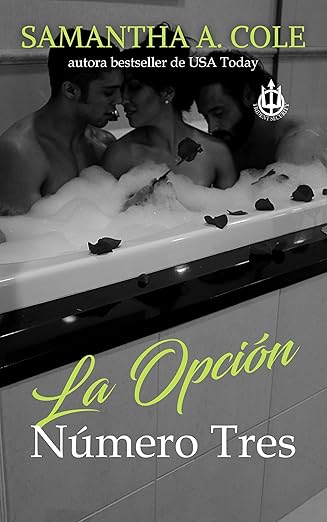 La Opción Número Tres (Option Number 3)